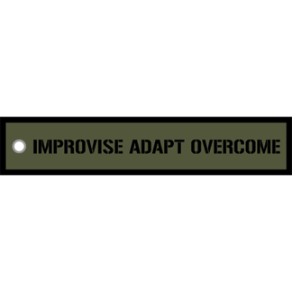 Improvise Adapt Overcome